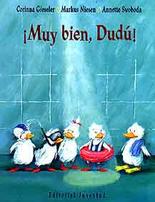 !Muy bien, Dud!