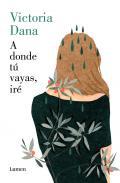 A donde t vayas, ir