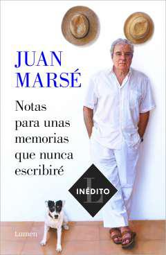 Notas para unas memorias que nunca escribir