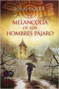 La melancola de los hombres pjaro