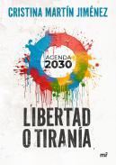 Libertad o tirana