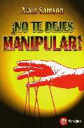 No te dejes manipular!