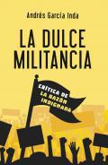 La dulce militancia