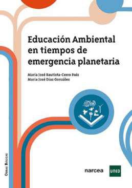 Educacin ambiental en tiempos de emergencia planetaria