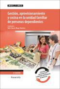 Gestin, aprovisionamiento y cocina en la unidad familiar de personas dependientes