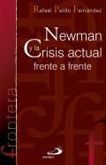 Newman y la crisis actual frente a frente