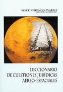 Diccionario de cuestiones jurdicas areo-espaciales