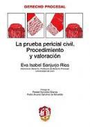 La prueba pericial en el proceso civil