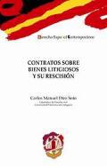 Contratos sobre bienes litigiosos y su rescisin