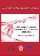 Bibliografa sobre Propiedad Intelectual 2001-2011