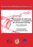 Prestadores de servicios de internet y alojamiento de contenidos ilcitos