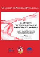 La sucesin post mortem auctoris de los derechos morales