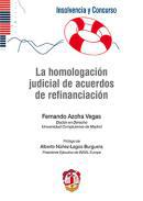 La homologacin judicial de acuerdos de refinanciacin