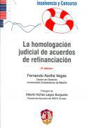 La homologacin judicial de acuerdos de refinanciacin