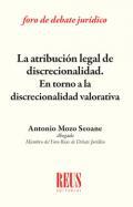 La atribucin legal de discrecionalidad