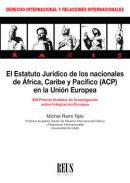 El estatuto jurdico de los nacionales de frica, Caribe y Pacfico (ACP) en la Unin Europea