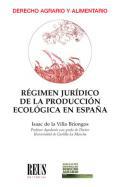 Rgimen jurdico de la produccin ecolgica en Espaa