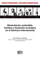 Alimentacin sostenible, hambre y transicin ecolgica en el Derecho internacional