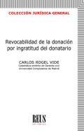 Revocabilidad de la donacin por ingratitud del donatario