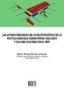 Las ayudas derivadas del Plan Estratgico de la Poltica Agrcola Comn (PEPAC 2023-2027) y sus implicaciones en el IRPF