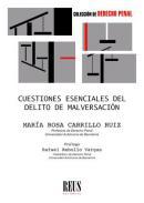 Cuestiones esenciales del delito de malversacin
