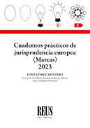 Cuadernos prcticos de Jurisprudencia europea (Marcas) 2023