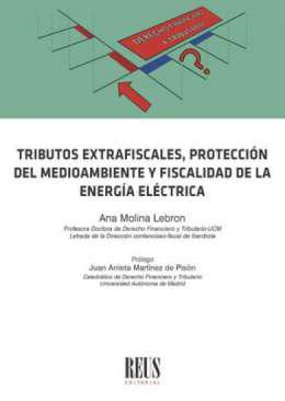 Tributos extrafiscales, proteccin del medio ambiente y fiscalidad de la energa elctrica
