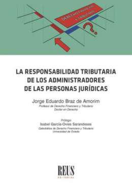 La responsabilidad tributaria de los administradores de las personas jurdicas