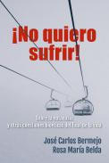 No quiero sufrir!