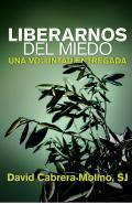 Liberarnos del miedo