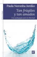 Tan frgiles y tan amados