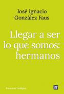 Llegar a ser lo que somos