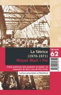 La fbrica, 1970-1971