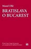 Bratislava o Bucarest