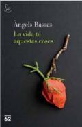 La vida t aquestes coses