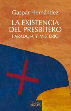 La existencia del presbtero