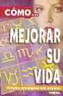 Cmo... mejorar su vida