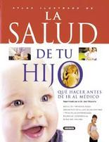 Atlas ilustrado de la salud de tu hijo