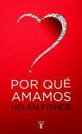 Por qu amamos