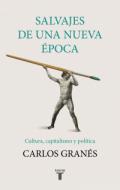 Salvajes de una nueva poca
