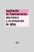 Legislacin de administracin electrnica y de proteccin de datos