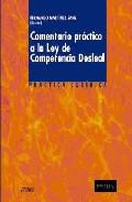 Comentario prctico a la ley de competencia desleal
