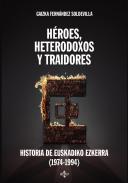 Hroes, heterodoxos y traidores