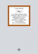 La administracin pblica del futuro (horizonte 2050)