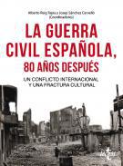 La Guerra Civil espaola 80 aos despus