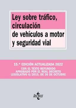 Ley sobre Trfico, Circulacin de Vehculos a Motor y Seguridad Vial