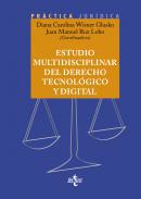 Estudio multidisciplinar del Derecho tecnolgico y digital