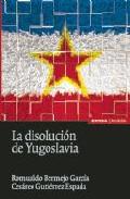 La disolucin de Yugoslavia