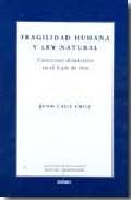 Fragilidad humana y ley natural