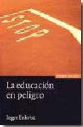 La educacin en peligro